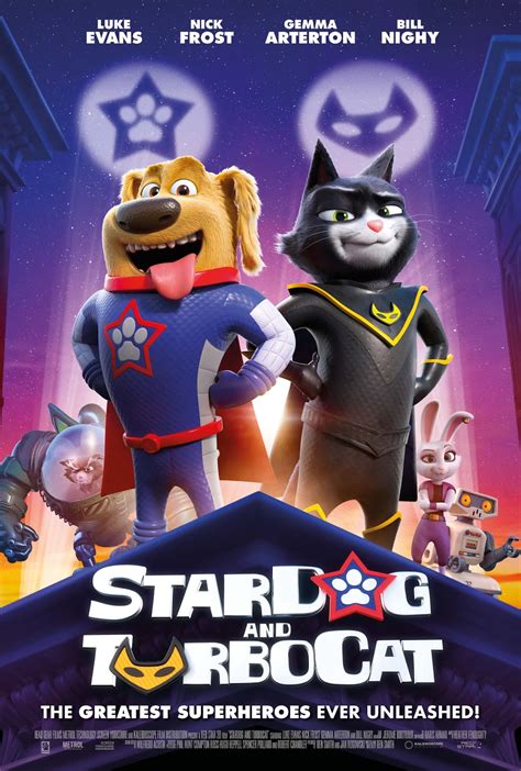 Stardog and turbocat - StarDog and TurboCat (2019) A loyal dog and a vigilante cat embark on a space age voyage to find their way home. Cast information Crew information Company information News Box office.
